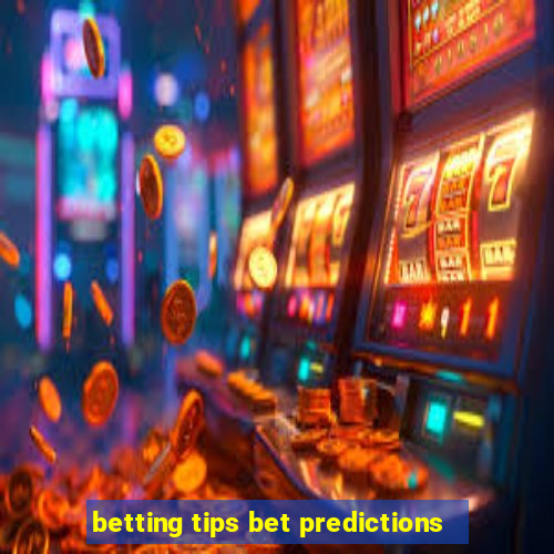 betting tips bet predictions