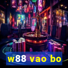 w88 vao bo