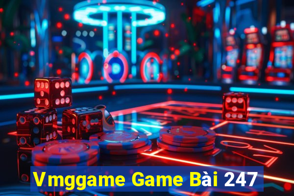 Vmggame Game Bài 247