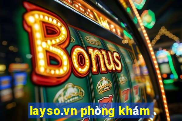 layso.vn phòng khám