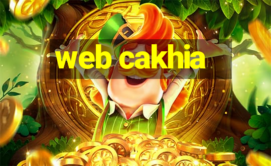 web cakhia