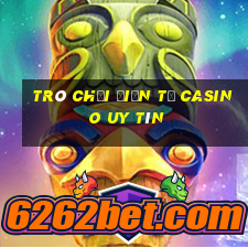 Trò chơi điện tử Casino Uy tín