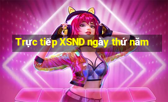 Trực tiếp XSND ngày thứ năm