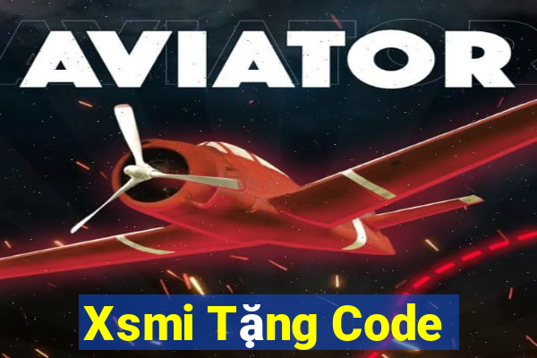 Xsmi Tặng Code