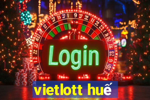 vietlott huế