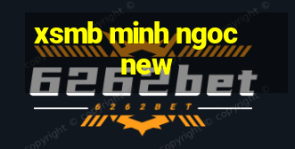 xsmb minh ngoc new