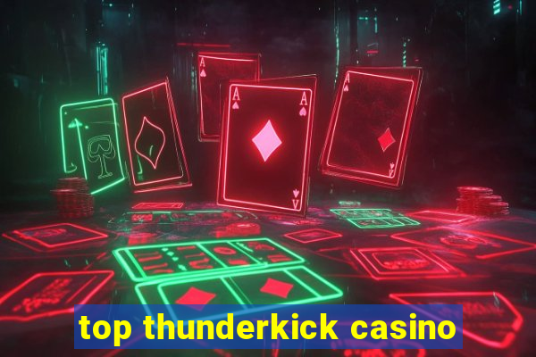 top thunderkick casino