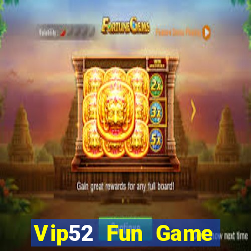 Vip52 Fun Game Bài Ionline