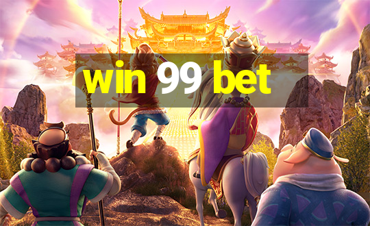 win 99 bet