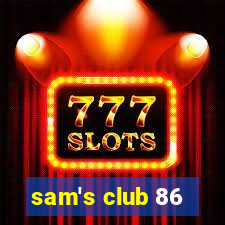 sam's club 86