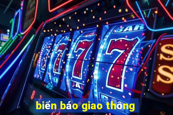 biển báo giao thông