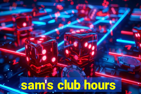 sam's club hours