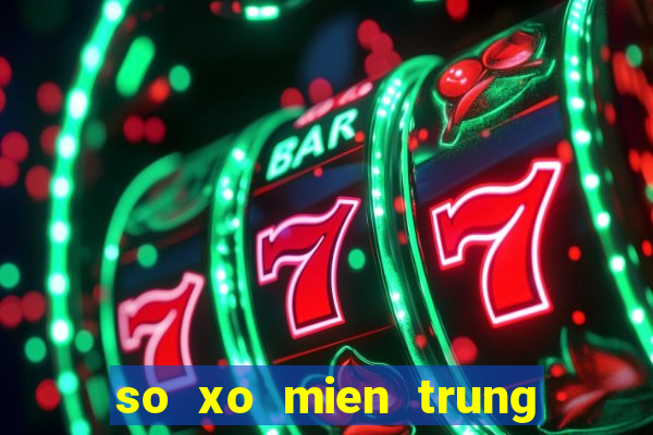 so xo mien trung thu hai