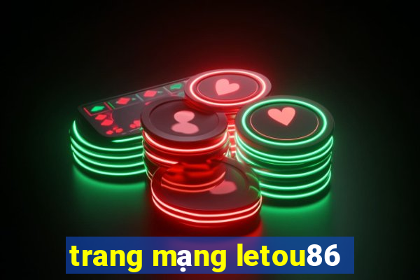 trang mạng letou86