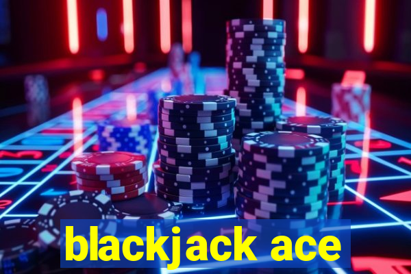 blackjack ace