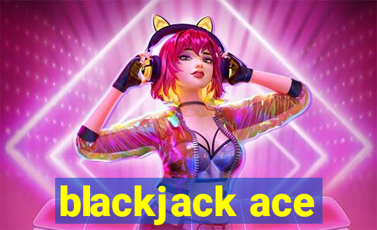 blackjack ace