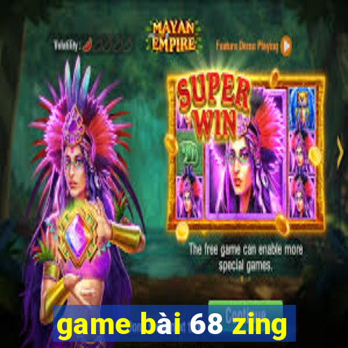 game bài 68 zing