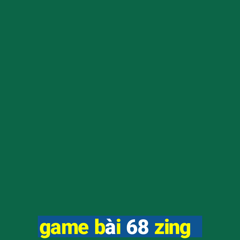 game bài 68 zing