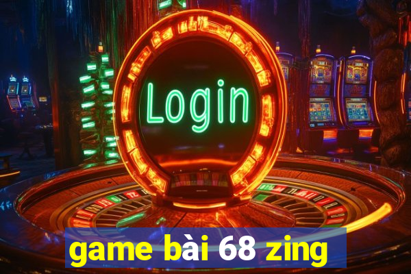 game bài 68 zing