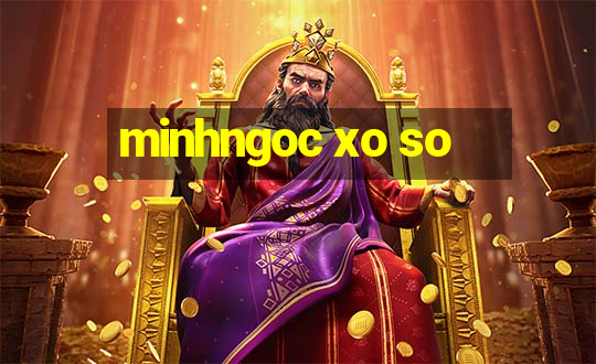 minhngoc xo so