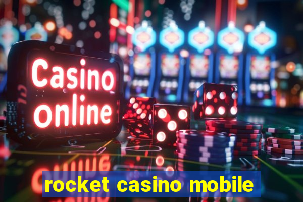 rocket casino mobile