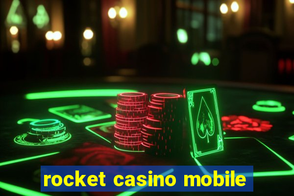 rocket casino mobile