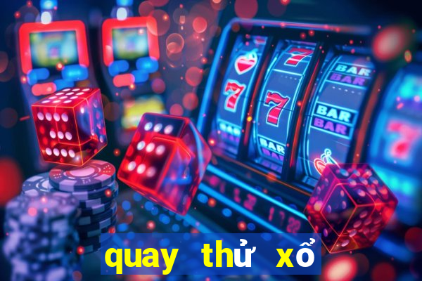 quay thử xổ số cà mau hôm nay