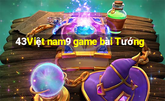 43Việt nam9 game bài Tướng