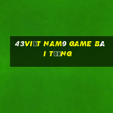 43Việt nam9 game bài Tướng