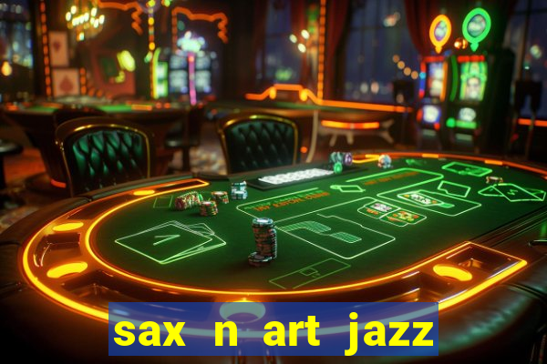 sax n art jazz club menu