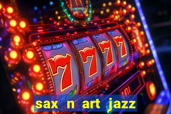 sax n art jazz club menu