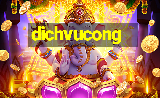 dichvucong