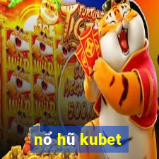 nổ hũ kubet