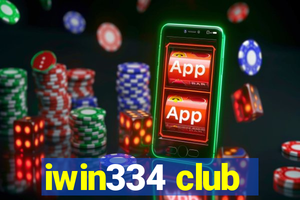 iwin334 club