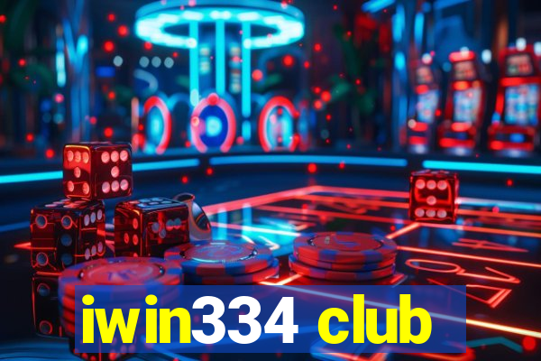 iwin334 club