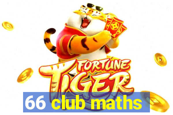 66 club maths