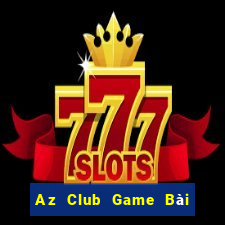 Az Club Game Bài 3 Cây Online