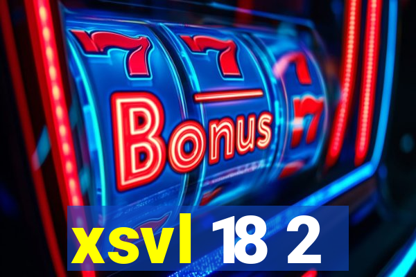 xsvl 18 2