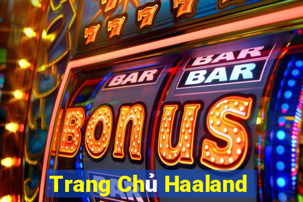 Trang Chủ Haaland