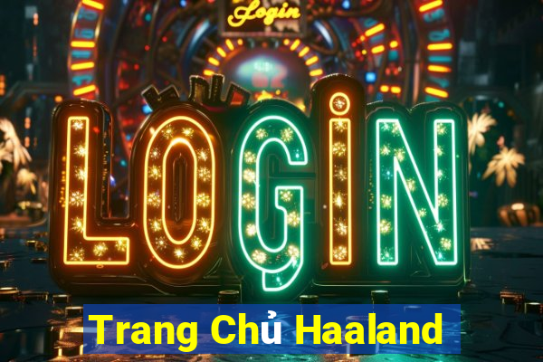 Trang Chủ Haaland