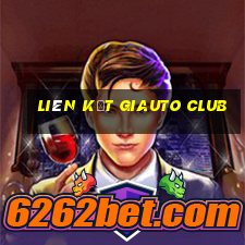 liên kết Giauto Club