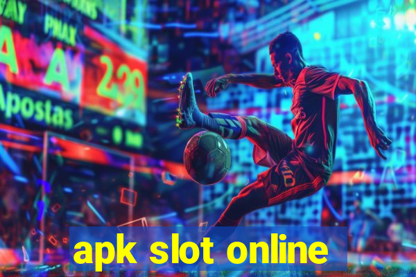 apk slot online