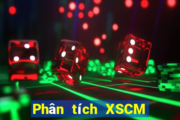 Phân tích XSCM ngày 1