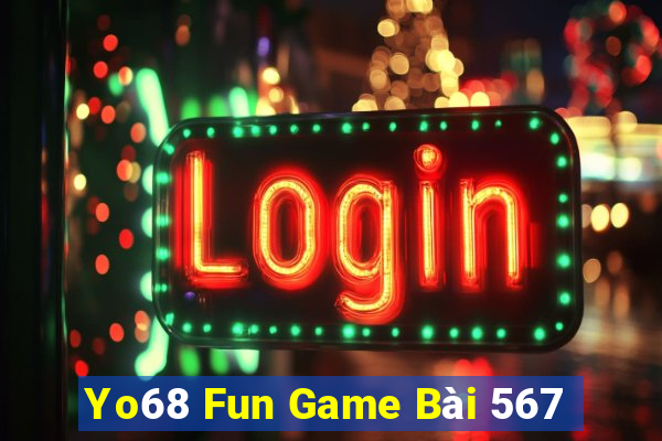 Yo68 Fun Game Bài 567