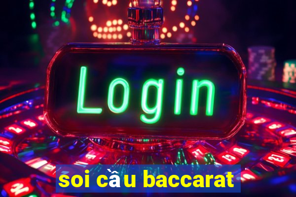 soi cầu baccarat