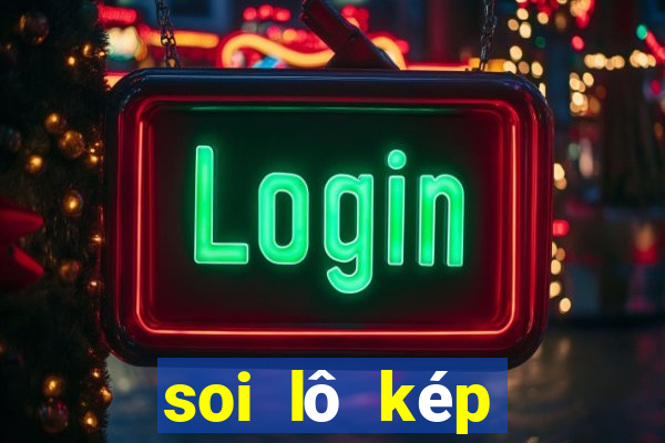 soi lô kép miễn phí