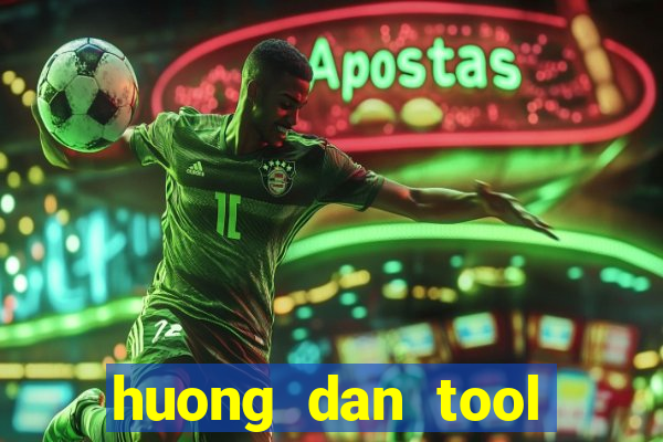 huong dan tool lmht mien phi