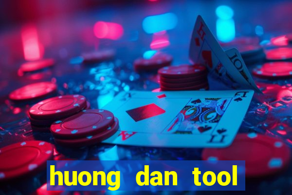 huong dan tool lmht mien phi