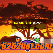 game tết 2017