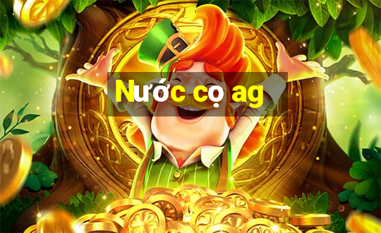 Nước cọ ag